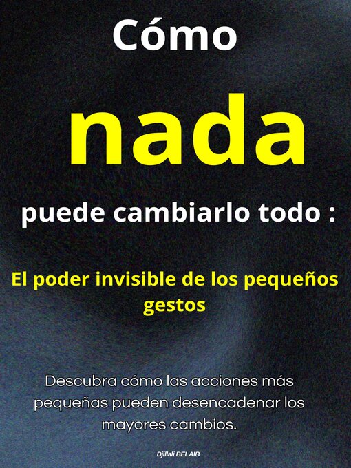 Title details for Cómo nada puede cambiarlo todo by Djillali  Belaib - Available